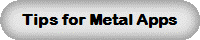Tips for Metal Apps