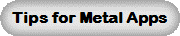 Tips for Metal Apps
